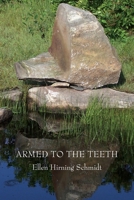 Armed to the Teeth B0C439711C Book Cover