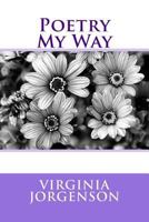 Poetry My Way 1539498743 Book Cover