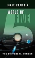 World of Five: The Universal Number 1466970766 Book Cover