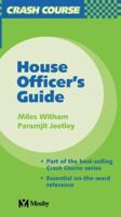 Crash Course: House Officer's Guide 0723431973 Book Cover
