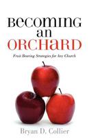 Becoming an Orchard 1600340016 Book Cover