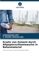Ersatz von Zement durch Altpapierschlammasche in Betonmaterial (German Edition) 6208393574 Book Cover
