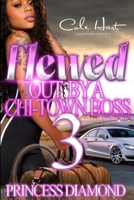 Flewed Out By A Chi-Town Boss: An Urban Romance B0BM3ZSTFV Book Cover