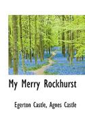 My Merry Rockhurst 1146272634 Book Cover