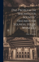 Das Problem im "Baumeister Solness" (Baumeister Solness, Hilde Wangel) (German Edition) 1020035005 Book Cover