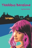 Thaddeus Barcelona 1958457051 Book Cover