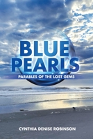 Blue Pearls: Parables of the Lost Gems 1664152601 Book Cover