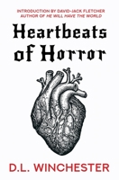 Heartbeats of Horror 1972419099 Book Cover