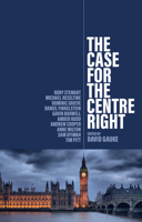 The Case for the Centre Right 1509560823 Book Cover