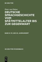 Deutsche Sprachgeschichte vom Spaetmittelalter bis zur Gegenwart 3110168022 Book Cover