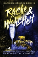 Rache & Wahrheit: Eine Mafia-Liebesgeschichte (Caprioni Königin) (German Edition) B0H9T9Q4P4 Book Cover