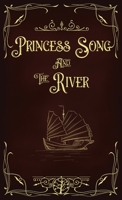 Princess Song & the River B0B4SPLPB9 Book Cover