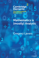 Mathematics Is (Mostly) Analytic 1009507362 Book Cover
