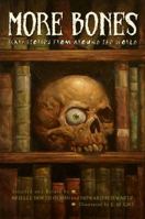 More Bones: Scary Stories from Around the World 0142414255 Book Cover