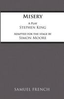 Misery: Play (Acting Edition) 0573018502 Book Cover