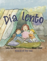Día lento (Spanish Edition) B0CN462LN7 Book Cover