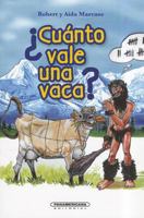 ¿Cuánto vale una vaca? = How Much Is the Cow? 9583035939 Book Cover