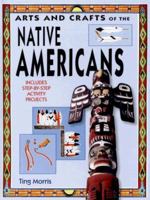 Native Americans (Arts & Crafts of the Ancient World) 1583409165 Book Cover