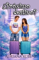 ¿Próximo destino? El amor B088LKF8WN Book Cover