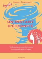 Un instant d'éternité (French Edition) 2381240861 Book Cover