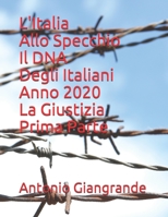 L'Italia Allo Specchio Il DNA Degli Italiani Anno 2020 La Giustizia 1654564559 Book Cover