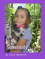 I am Somebody 1466276347 Book Cover