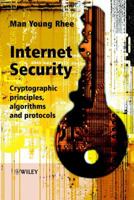 Internet Security: Cryptographic Principles, Algorithms and Protocols 0470852852 Book Cover