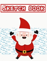 Sketch Book For Ideas Christmas Gifts Secret: Paper Great For Sketching Writing And Journal Refills | Crayon - Other # Easy ~ Size 8.5 X 11 INCHES 110 Page Large Prints Good Gift. 1672544076 Book Cover