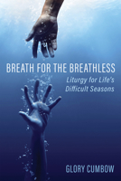 Breath for the Breathless 1725279789 Book Cover