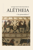 Guía de Lectura | Los presocráticos I: El nacimiento de la filosofía y los albores de la física (Guías de lectura para los cursos del Centro de Estudios Filosóficos Alétheia) (Spanish Edition) B0FQV74PSY Book Cover