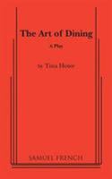 Art of Dining: A Comedy 057360570X Book Cover