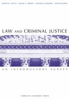 Law and Criminal Justice: An Introductory Survey 1594604371 Book Cover
