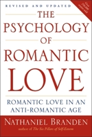 Psychology of Romantic Love, The 0553275550 Book Cover