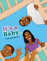 It's A Baby B0DQQPHHF6 Book Cover