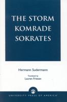 The Storm Komrade Sokrates 0761826408 Book Cover