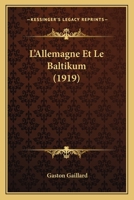 L'Allemagne Et Le Baltikum 2019234823 Book Cover