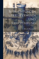 Betrachtungen über Heerwesen und Kriegführung 102211137X Book Cover