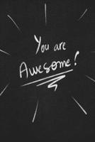 You Are Awesome.: funny lined notebook Business & Professional Humor 1650125135 Book Cover