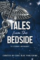 Tales from the Bedside: A Literary Anthology 197273900X Book Cover