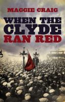 When the Clyde Ran Red 1780275064 Book Cover