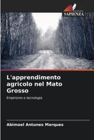 L'apprendimento agricolo nel Mato Grosso (Italian Edition) 620946453X Book Cover
