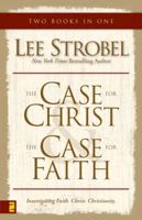 The Case for Christ & The Case for Faith (two books in one) 0310608821 Book Cover