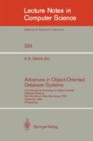 Advances in Object-Oriented Database Systems: 2nd International Workshop on Object-Oriented Database Systems (Lecture Notes in Computer Science) 3540503455 Book Cover