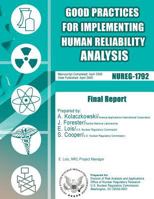Good Practices for Implementing Human Reliability Analysis (HRA): Final Report 150014035X Book Cover