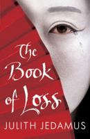 The Book of Loss 0312349084 Book Cover