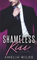 Shameless Kiss 1978633335 Book Cover