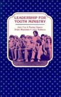 Leadership for Youth Ministry 0884891577 Book Cover