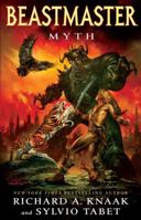 Beastmaster: Myth 1439144176 Book Cover