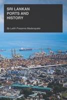 Sri Lankan Ports and History B0H9L7GWXC Book Cover