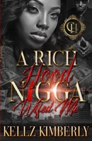 A Rich Hood N*gga Wifed Me: An Urban Romance B09RFVGP8C Book Cover